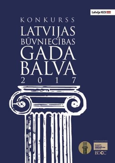 Konkursā “Latvijas Būvniecības Gada balva 2017” – no Potjomkina akas līdz Grand viesnīcām