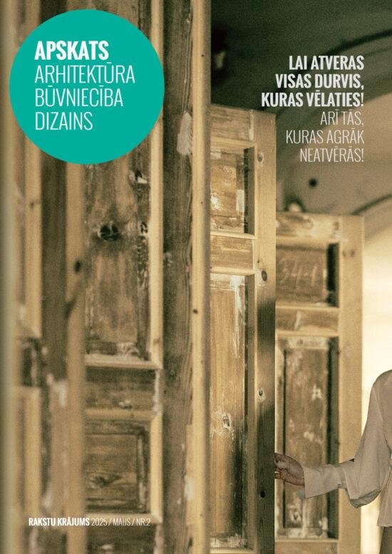 APSKATS ARHITEKTŪRA BŪVNIECĪBA DIZAINS 2025/1